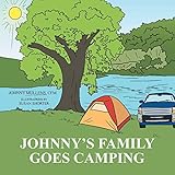 Johnny's Family Goes Camping