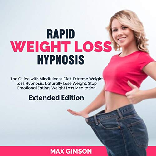 Rapid Weight Loss Hypnosis: Extended Edition by Max Gimson episode artwork