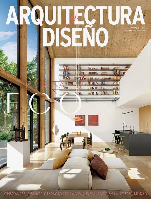 Revista Arquitectura y Diseño #269 | Vida Eco (Decoración)
