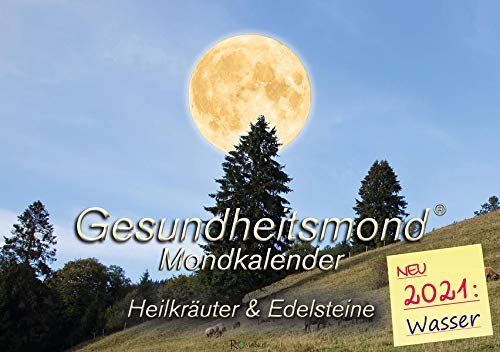 Preisvergleich Produktbild Gesundheitsmondkalender DIN A5: Heilkräuter und Edelsteine