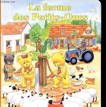 Hardcover La ferme des Petits-Ours (Petits ours) [French] Book