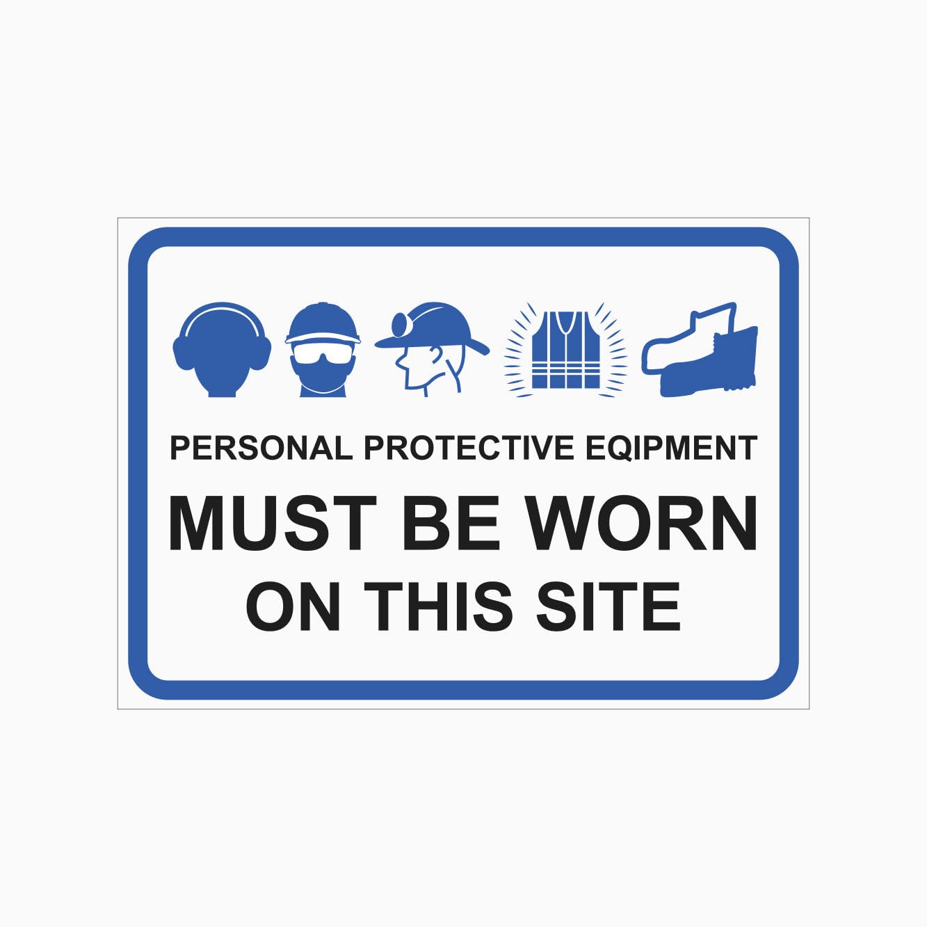 PPE MUST BE WORN ON THIS SITE Sign Workplace Metal Tin Sign 8 x 12 inch for Industrial & Commercial Series