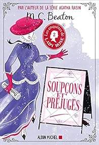 Les enquêtes de Lady Rose, tome 2 : Soupçons et préjugés par Beaton
