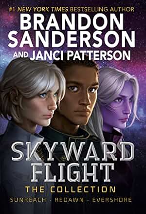 Skyward Flight: The Collection: Sunreach, ReDawn, Evershore (The Skyward Series) (English Edition)