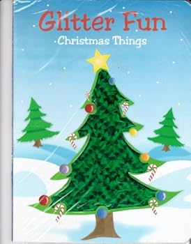 Unknown Binding Glitter Fun:Christmas Things (Glitter Fun) Book