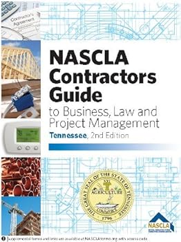 Unknown Binding Nascla Contractors Guide to Business, Law and Project Management, Tennessee 2nd Edition (CONTRACTORS GUIDE TO BUSINESS, LAW AND PROJECT MANAGEMENT, TENNESSEE 2ND EDITION) Book