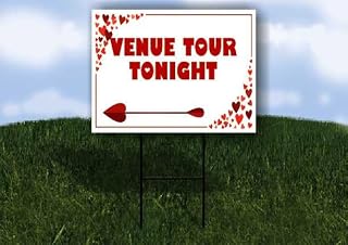 Venue Tour Tonight Red Frame With Hearts Left Arrow Single Sided 18x24 in. Yard Road Sign w/Stand