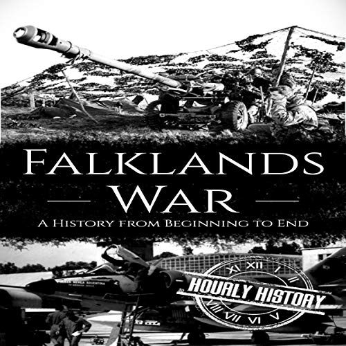 Falklands War: A History from Beginning to End by Hourly History episode artwork