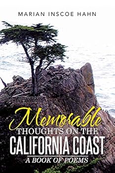 Paperback Memorable Thoughts on the California Coast: A Book of Poems Book