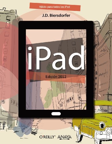 iPad. Edición 2012 (Spanish Edition) [Spanish] 8441532079 Book Cover
