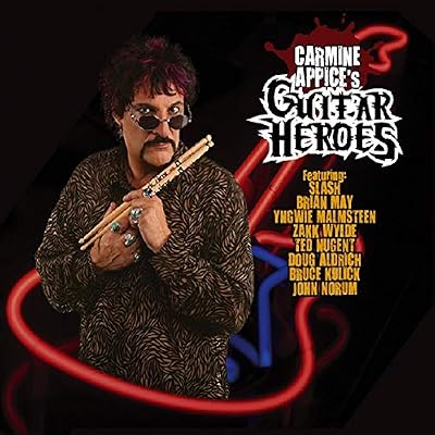 Carmine Appice's Guitar Heroes