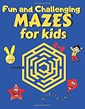  Fun and Challenging Mazes for Kids 4-8: Fun and Amazing Maze Activity Book for Kids