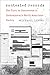 Contested Records: The Turn to Documents in Contemporary North American Poetry
