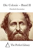 Die Colonie - Band II (Perfect Library) (German Edition)