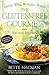 The Gluten-Free Gourmet: Living Well without Wheat, Revised Edition