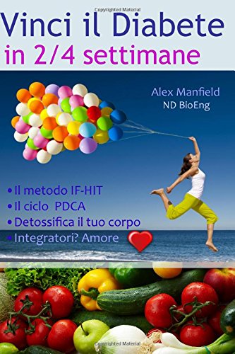 Vinci Il Diabete in 2/4 Settimane Vinci Il Diabete in 2/4 Settimane