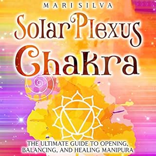 Solar Plexus Chakra Audiobook By Mari Silva cover art