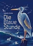 Die Blaue Stunde