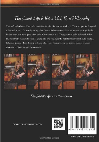 The Sweet Life with Chris Xaver: Companion to the television show--recipes from the first 2 seasons
