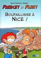 Frenchy et Fanny T02 Boufaillisse à Nice ! 2918669059 Book Cover