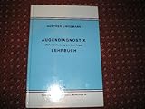 Augendiagnostik. Befunderherbung aus dem Auge. Lehrbuch
