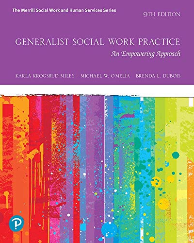 Generalist Social Work Practice: An Empowering Approach