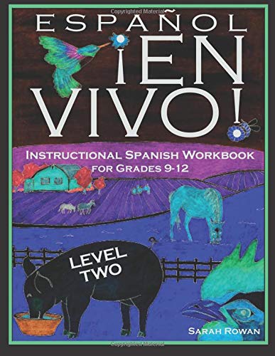 Español En Vivo Level 2 for Grades 9-12: Instructional Spanish Workbook for Grades 9-12 (Español En Vivo Instructional Spanish Workbook Series for Grades 9-12 (4 levels))