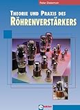  Theorie und Praxis des Röhrenverstärkers