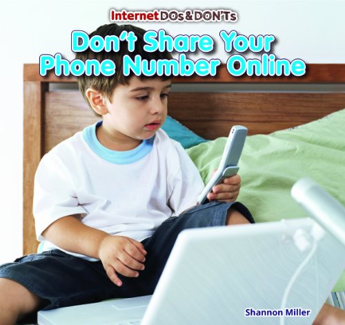Don't Share Your Phone Number Online (Internet Dos & Don'ts)
