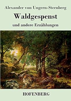 Waldgespenst: und andere Erzählungen