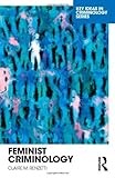 renzetti civitanova  Feminist Criminology (Key Ideas in Criminology) by Claire M. Renzetti (2013-05-21)