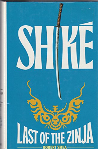 Shike: Last of the Zinja 0399127291 Book Cover
