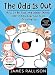 The Odd 1s Out: How to Be Cool and Other Things I Definitely Learned from Growing Up