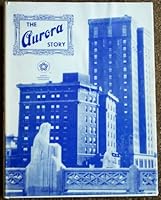 The Aurora Story a Pictorial History of Aurora, Illinois B000Q7LIOY Book Cover