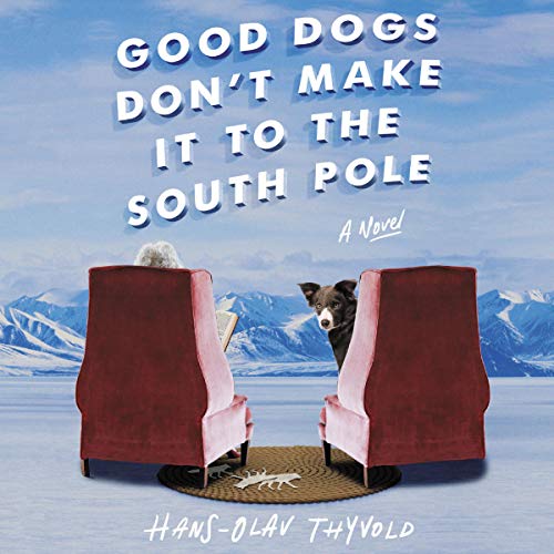 Good Dogs Don't Make It to the South Pole by Hans-Olav Thyvold episode artwork