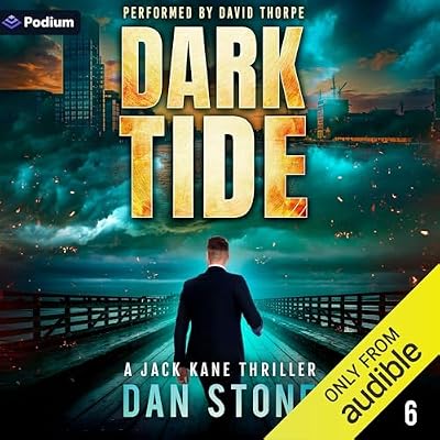Dark Tide: The Jack Kane Series, Book 6