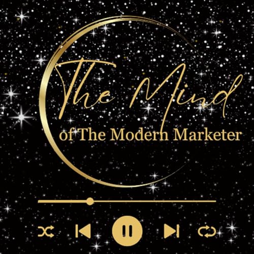 The Mind of The Modern Marketer cover art