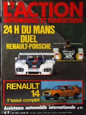 ACTION AUTOMOBILE ET TOURISTIQUE (L') [No 190] du 01/06/1976 - 24 H DU MANS - DUEL RENAULT - PORSCHER RENAULT 14 - ESSAI COMPLET ASSISTANCE AUTOMOBILE INTERNATIONALE