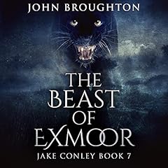 The Beast of Exmoor Audiobook By John Broughton cover art