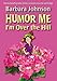 Humor Me, I'm Over the Hill
