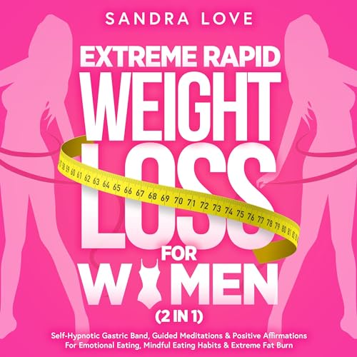 Extreme Rapid Weight Loss for Women (2 in 1) by Sandra Love episode artwork