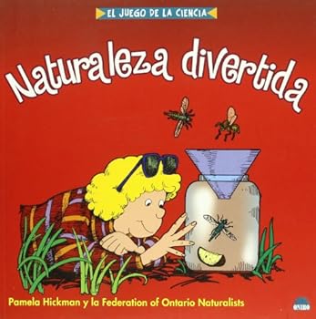 Paperback Naturaleza divertida / Fun Nature (Spanish Edition) [Spanish] Book
