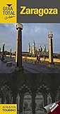 Zaragoza (Urban) (Gu&Atilde;&shy;a Total - Urban - Espa&Atilde;&plusmn;a) (Spanish Edition)