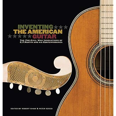Inventing the American Guitar