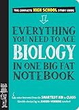 Everything You Need to Ace Biology in One Big Fat Notebook (Big Fat Notebooks)