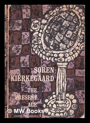 The Present age : and Of The difference between... B0019TVMDK Book Cover