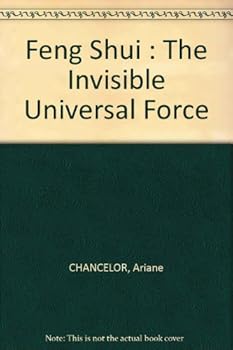 Paperback Feng Shui : The Invisible Universal Force Book