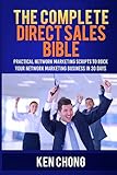 gitomer sales bible pdf  The Complete Direct Sales Bible: Practical Network Marketing Scripts to Rock Your Network Marketing Business in 30 Days