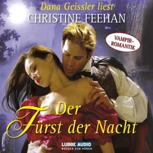 Der Fürst der Nacht: Die...