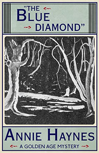 The Blue Diamond: a Golden Age Mystery (English